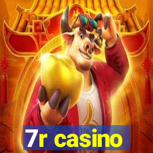 7r casino